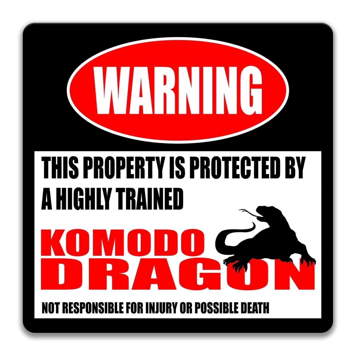 Square Komodo dragon warning metal sign, black background with red WARNING banner and long-tailed Komodo dragon silhouette