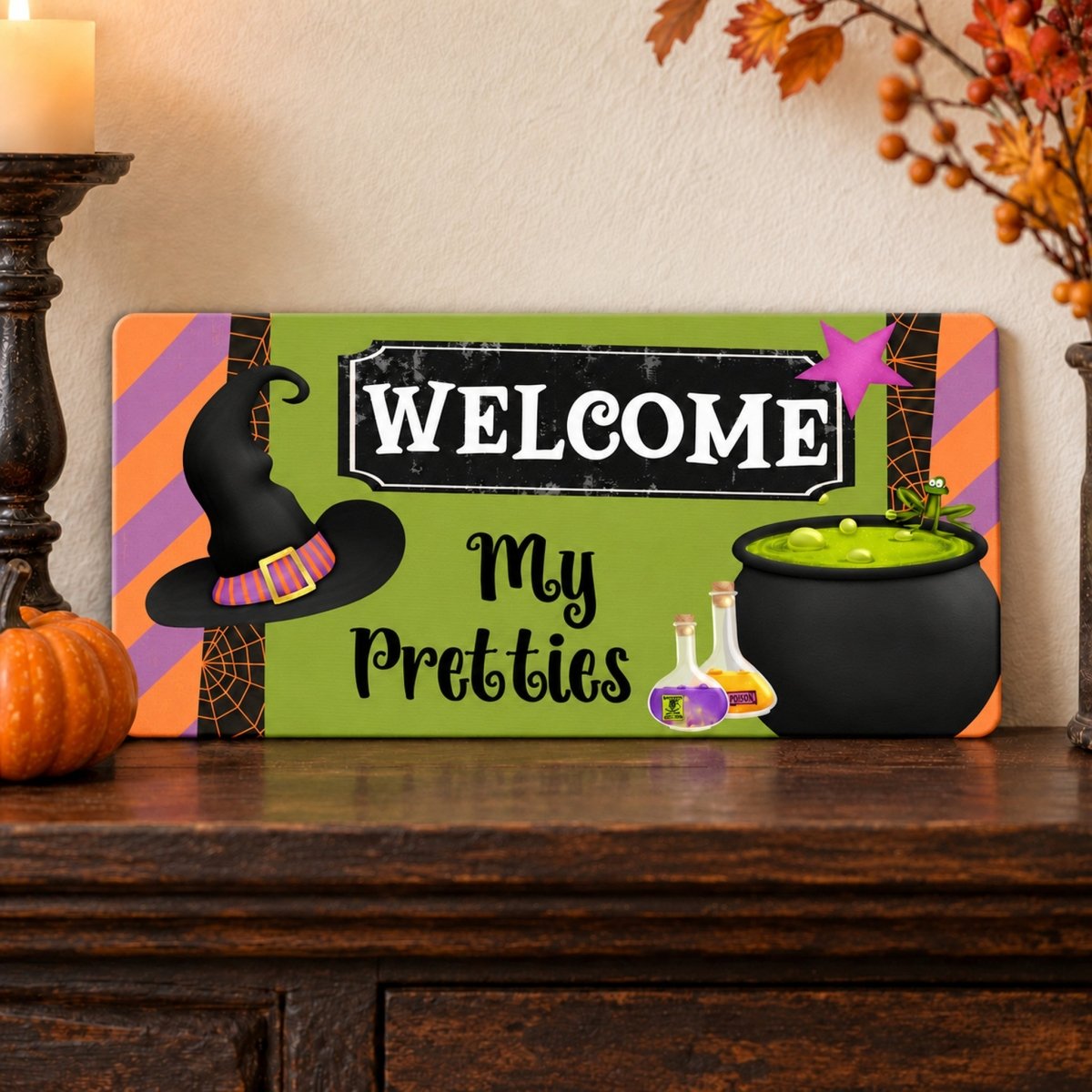 Welcome My Pretties sign on a shelf with fall decor