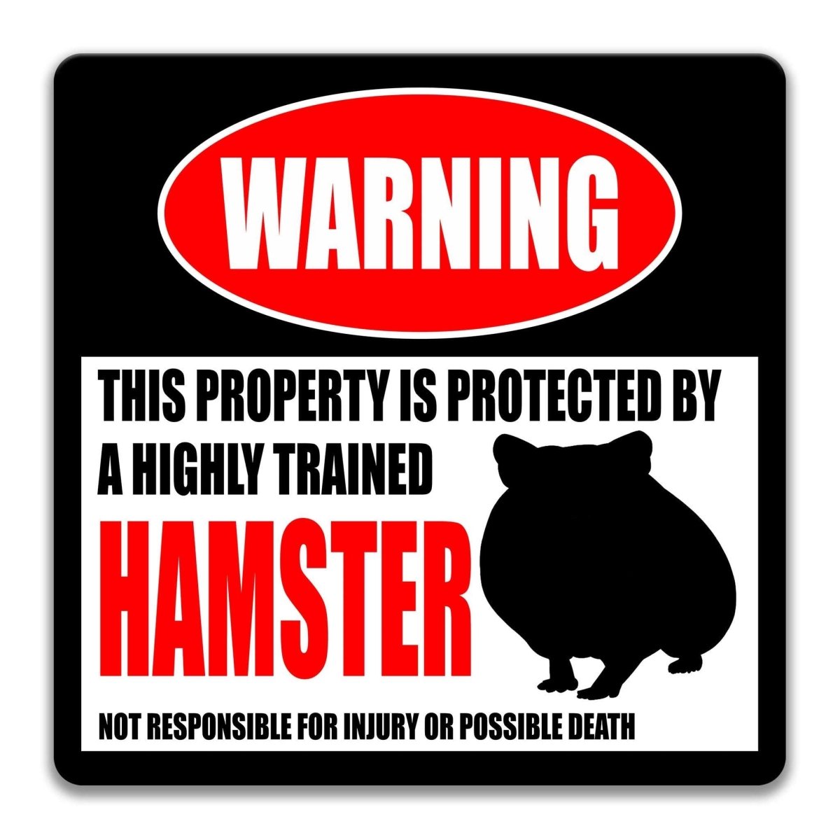 Hamster warning sign, red WARNING banner and large hamster silhouette, funny Hamster lover gift, aluminum with rounded corners