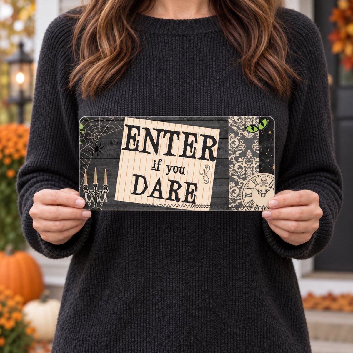 Enter If You Dare sign held in hand to show size