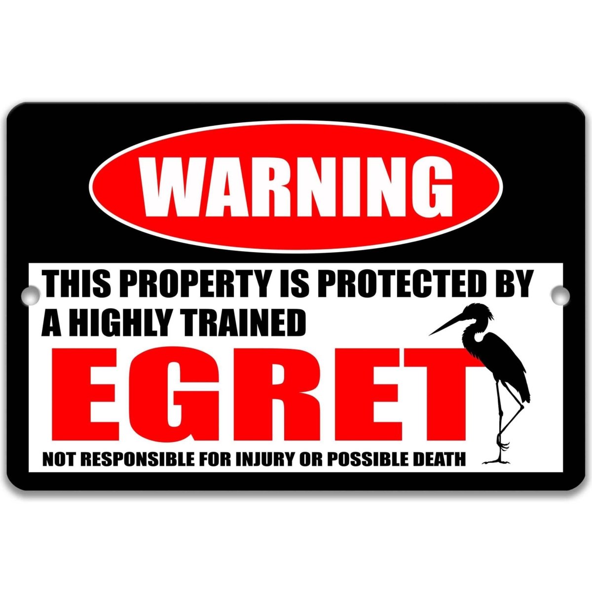 Square egret warning metal sign, black background with red WARNING banner and long-legged egret silhouette