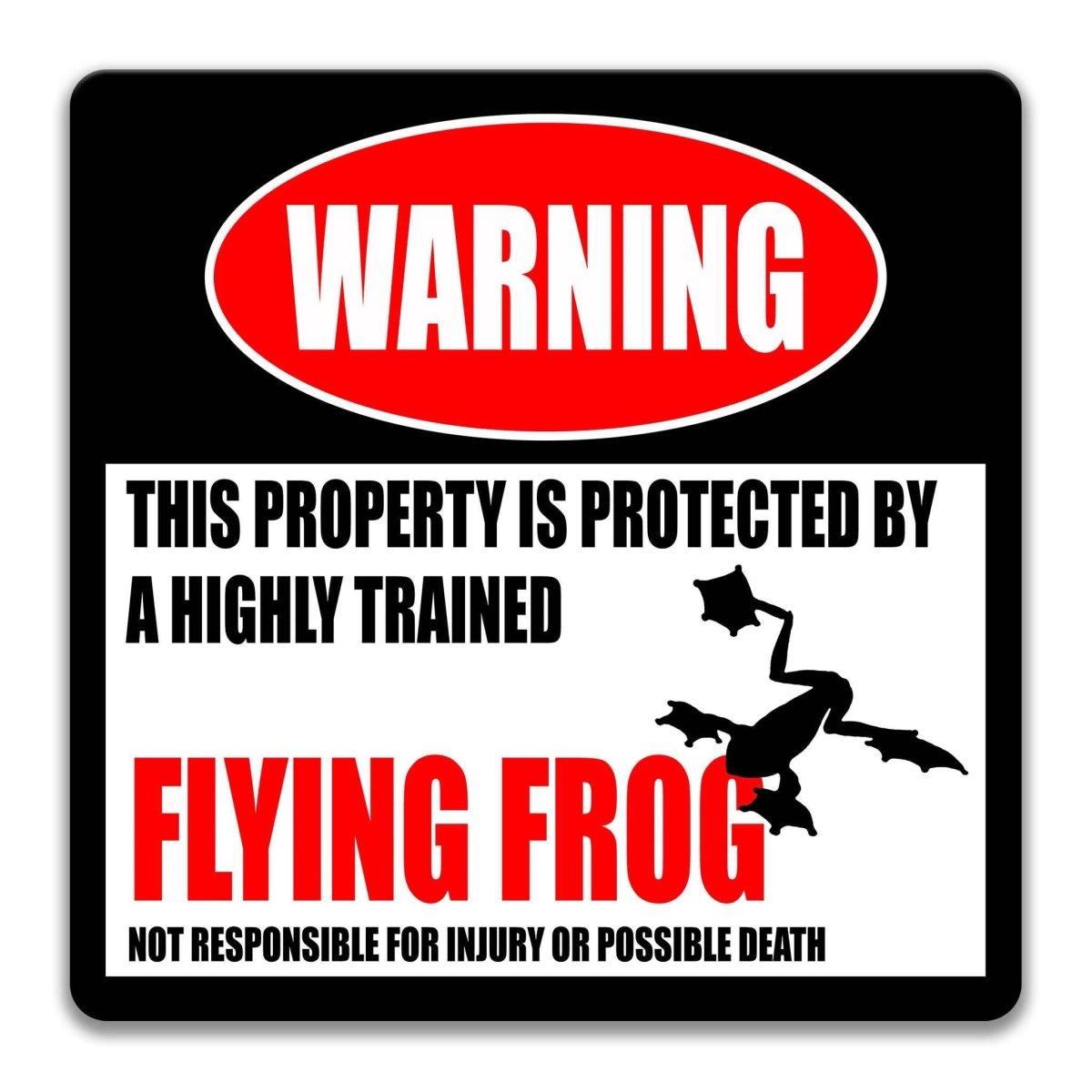Square flying frog warning metal sign, black background with red WARNING banner and gliding flying frog silhouette