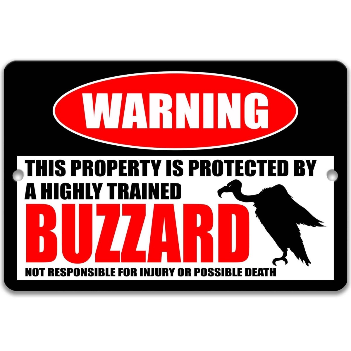 Buzzard warning metal sign, glossy black, red WARNING oval and hawk-like buzzard silhouette