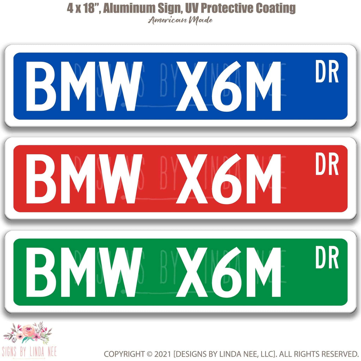 BMW X6M DR street name sign shown in three aluminum color options