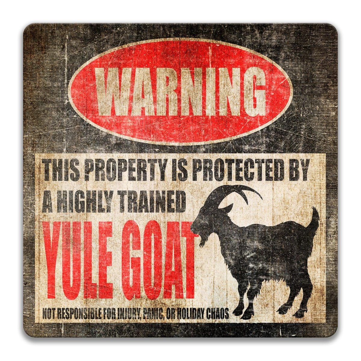 Julbock themed metal warning sign naming a highly trained Yule Goat as Christmas security for a cabin door