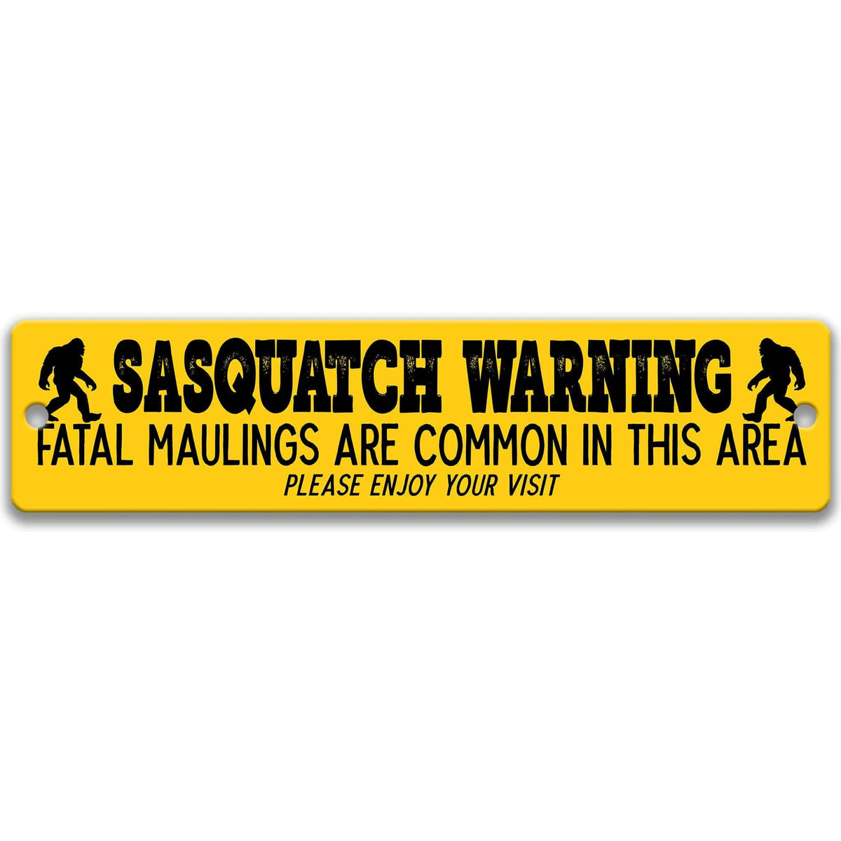 Sasquatch warning metal sign, yellow national-park style, fatal maulings are common in this area, please enjoy your visit, with Sasquatch silhouettes