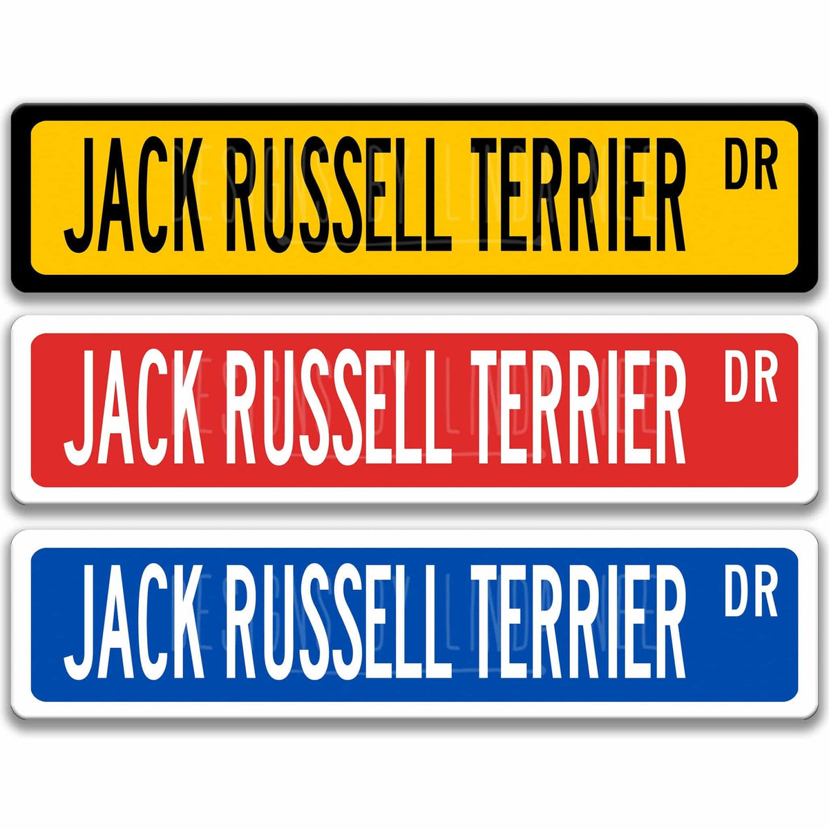 Jack Russell Terrier DR street name sign shown in three aluminum color options