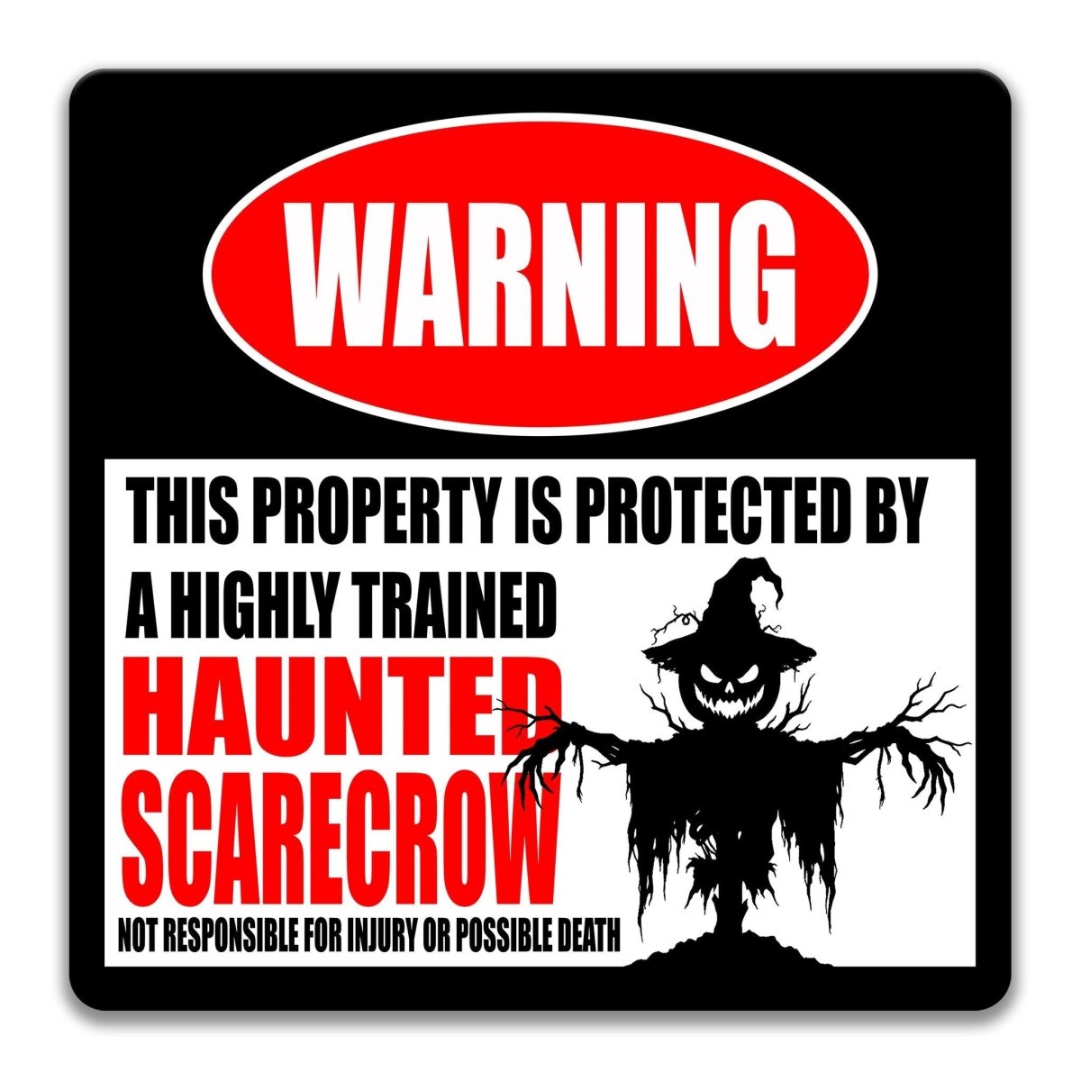 Haunted Scarecrow Halloween warning sign, third view