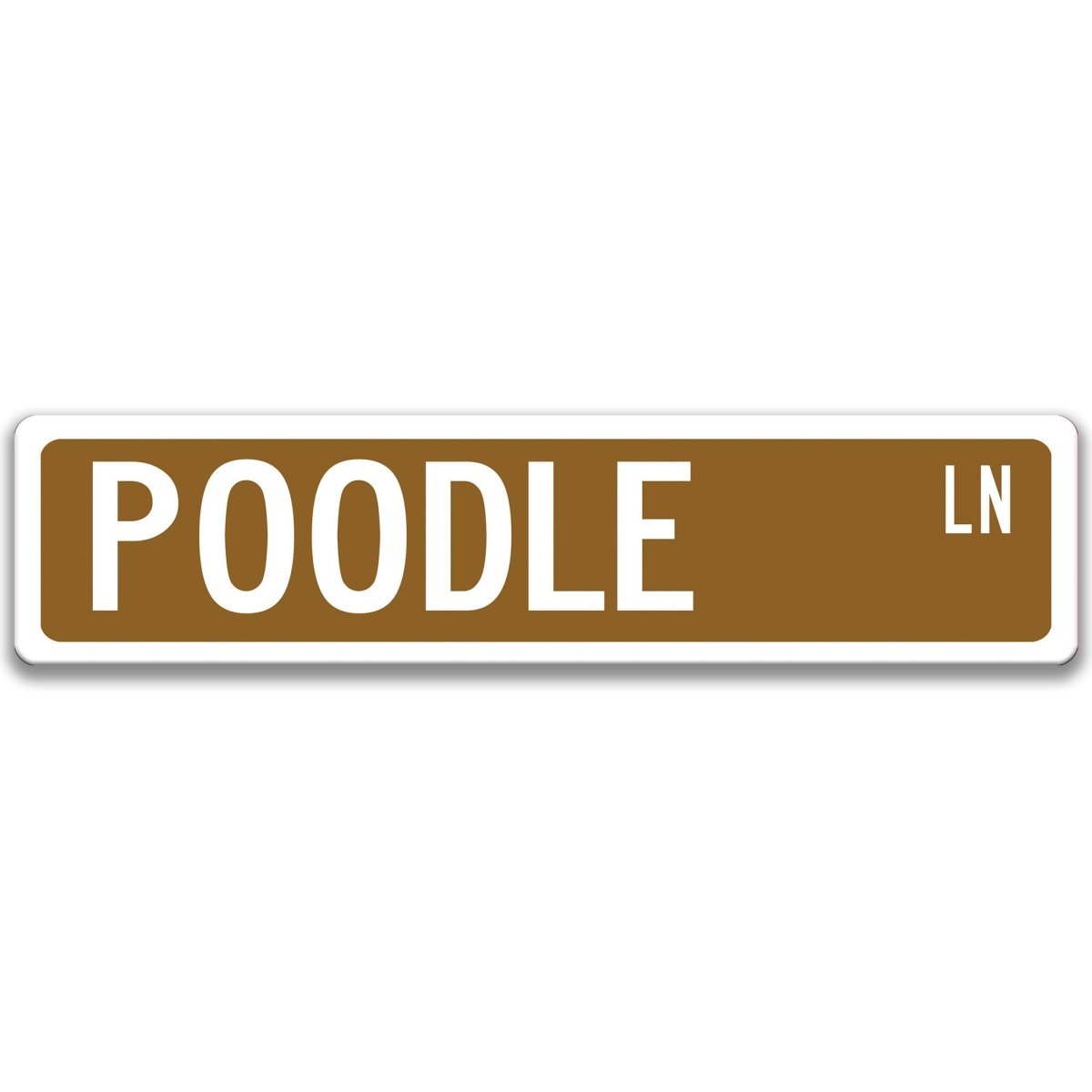 Brown Poodle DR aluminum street sign with white lettering