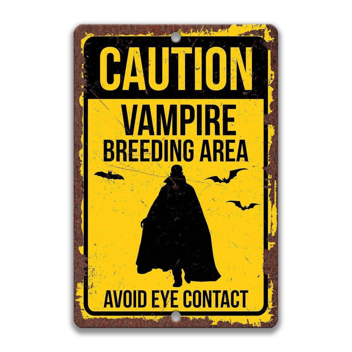 Caution Vampire Property Metal Sign
