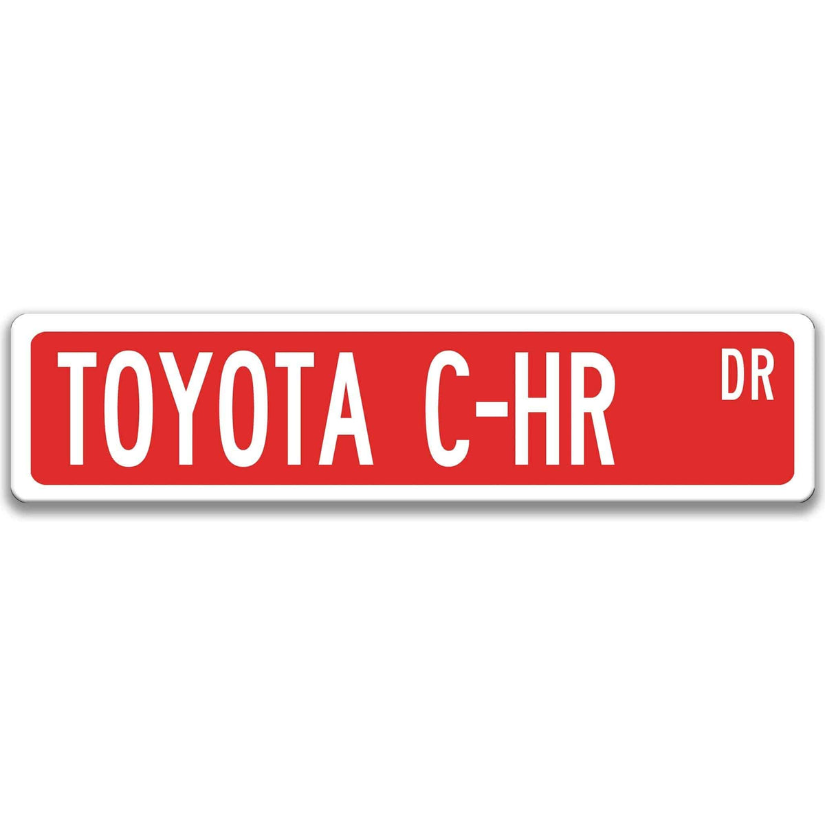 Toyota C-HR Street Sign