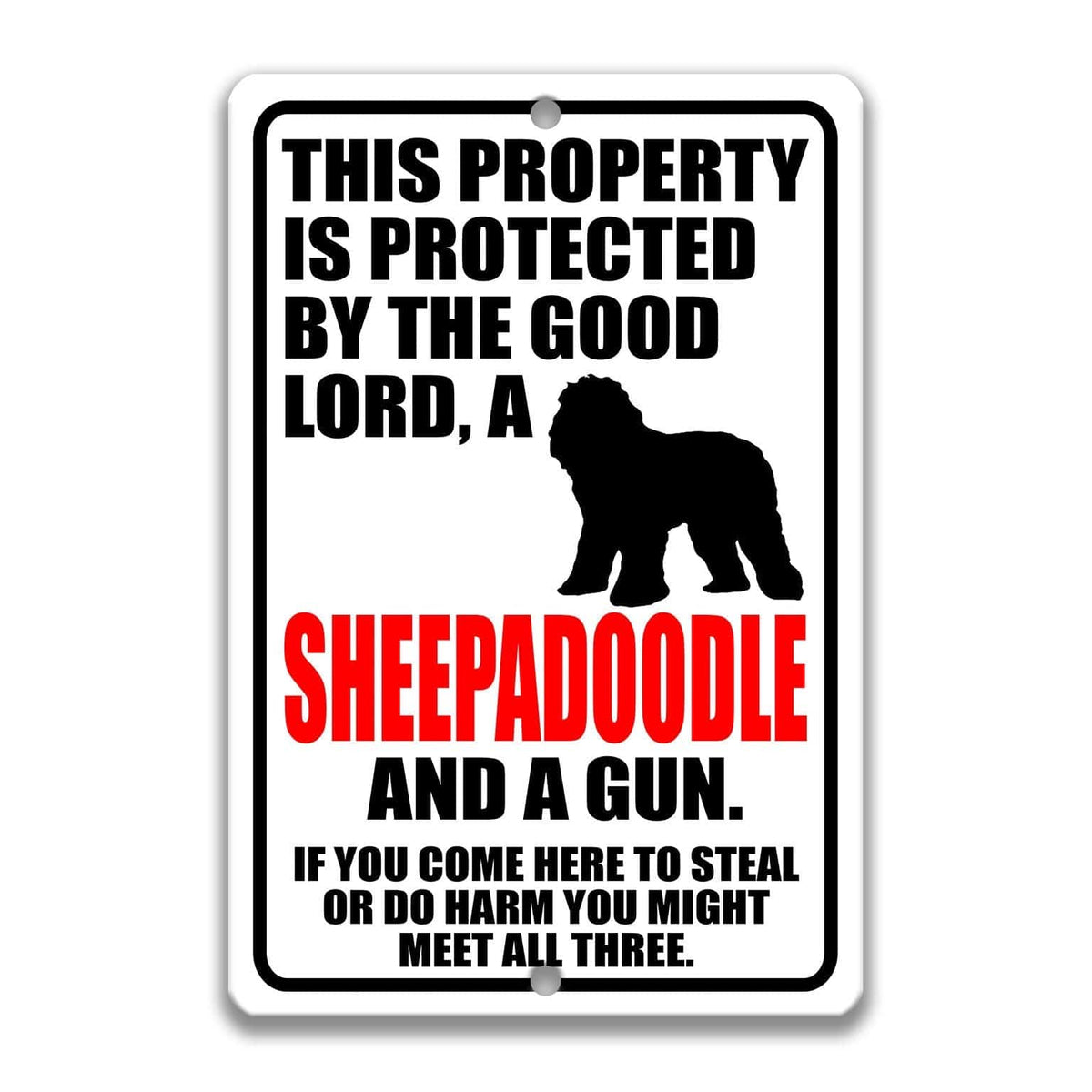 a sign with a warning message about a sheepdog and a gun.