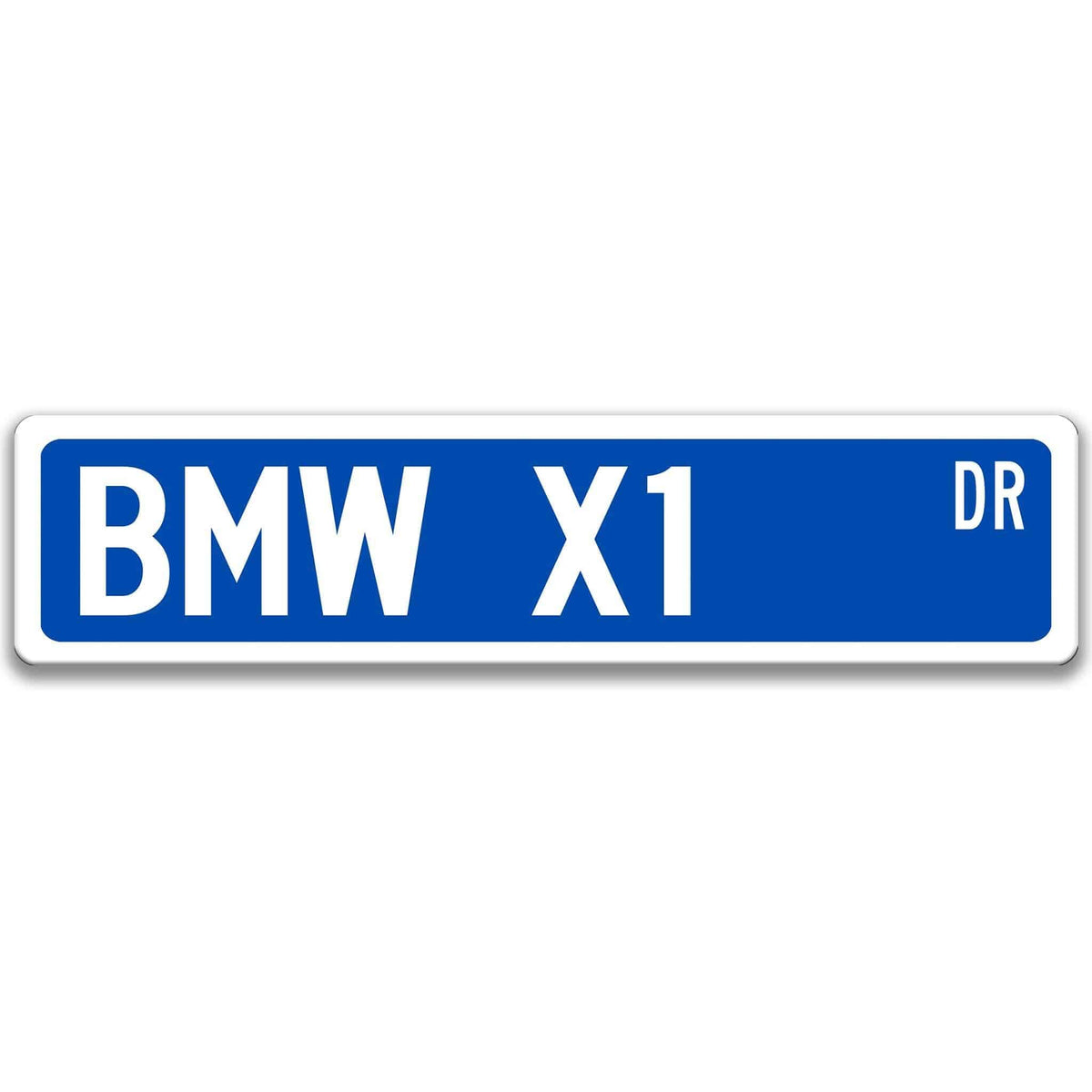 Blue BMW X1 DR aluminum street sign with white lettering