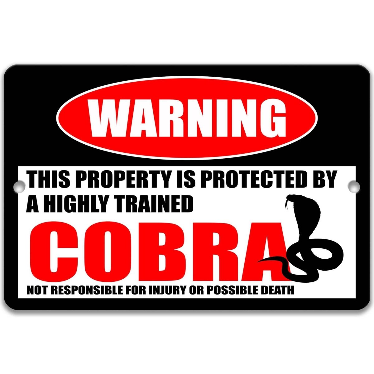 Cobra warning metal sign, glossy black, red WARNING oval and rearing hooded cobra silhouette
