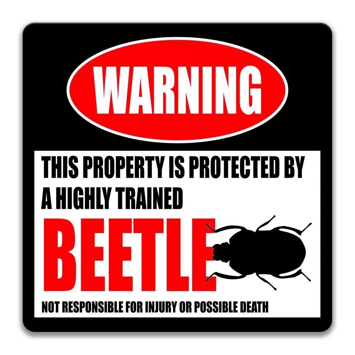 Square beetle warning metal sign, black background with red WARNING banner and beetle silhouette