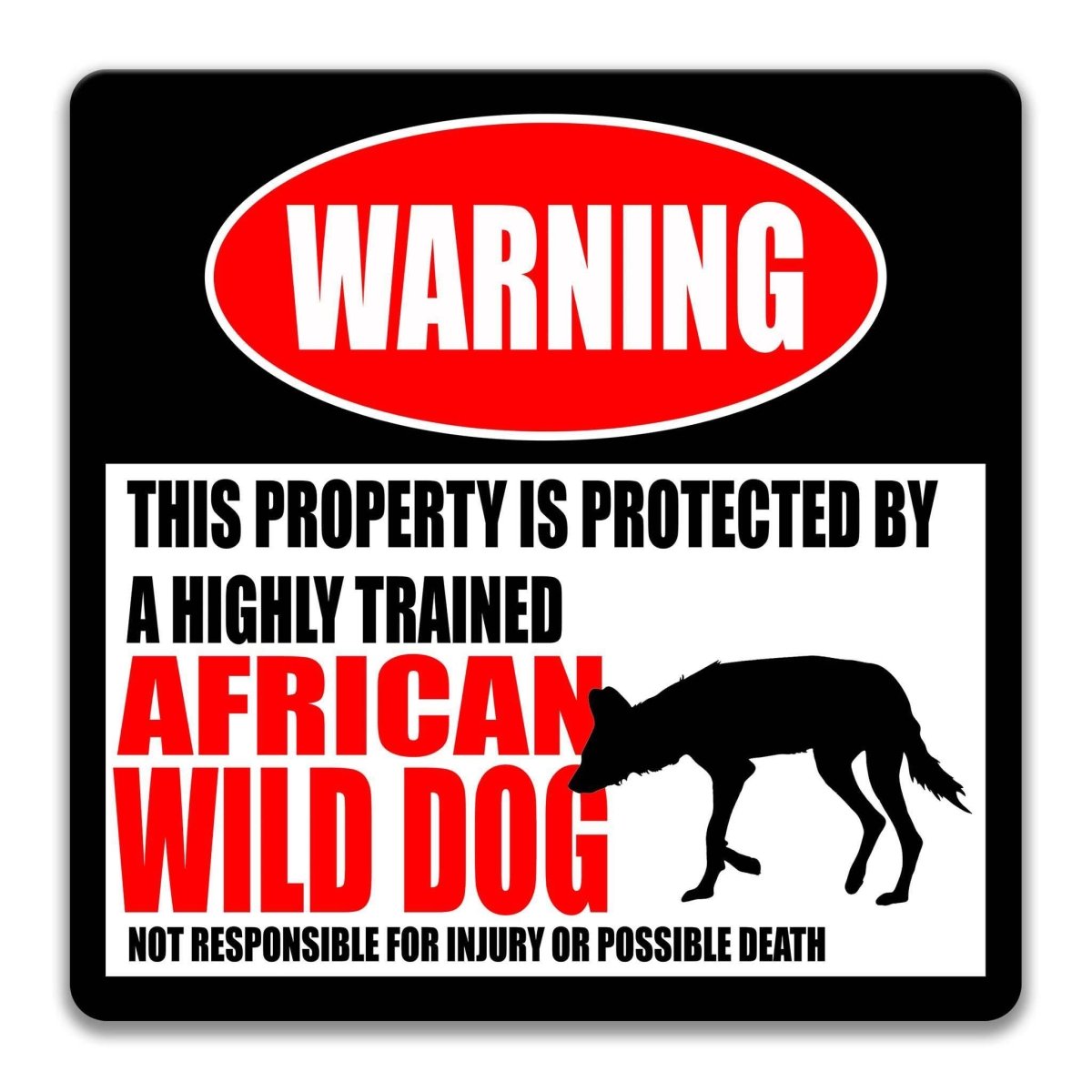 African Wild Dog Area Warning Sign
