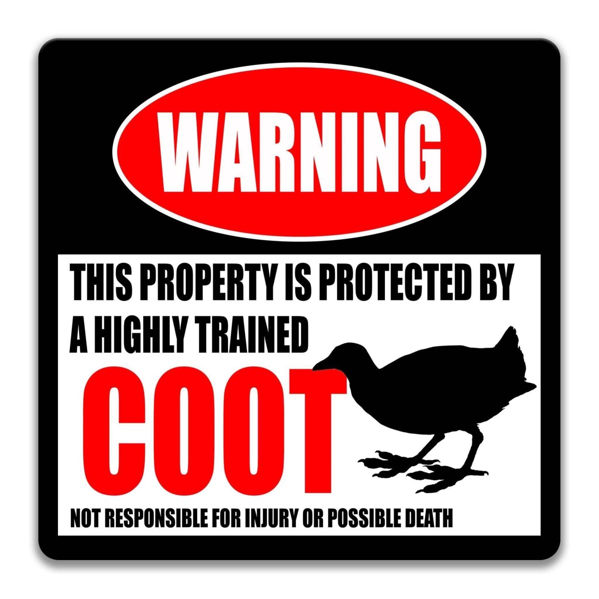 Coot warning metal sign, glossy black, red WARNING oval and water coot silhouette
