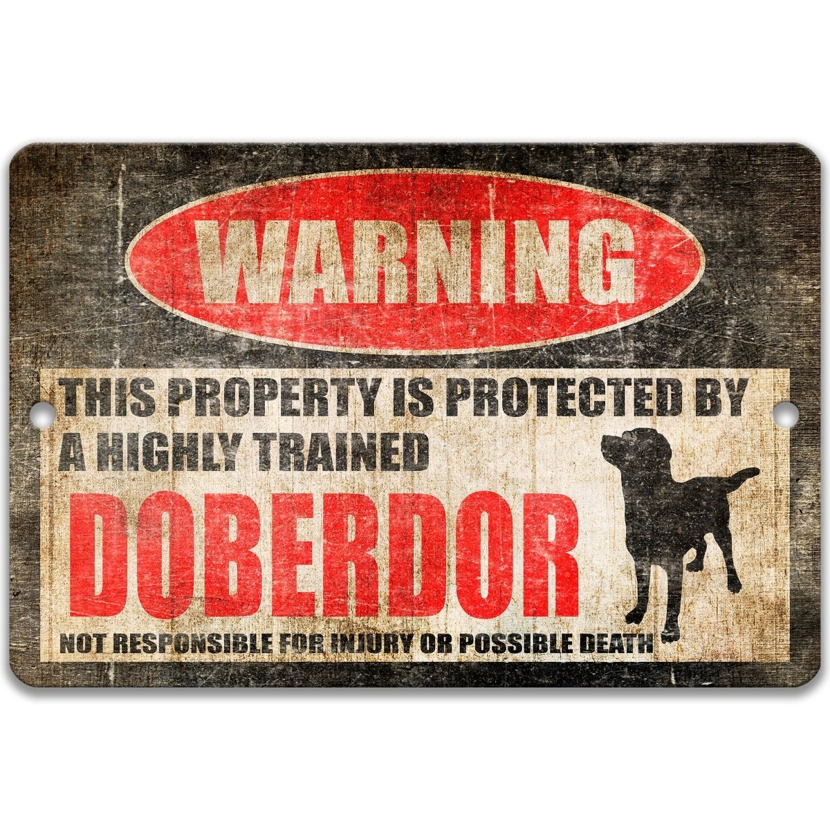 Doberdor warning sign, red WARNING oval, this property is protected by a highly trained Doberdor, with Doberdor dog silhouette