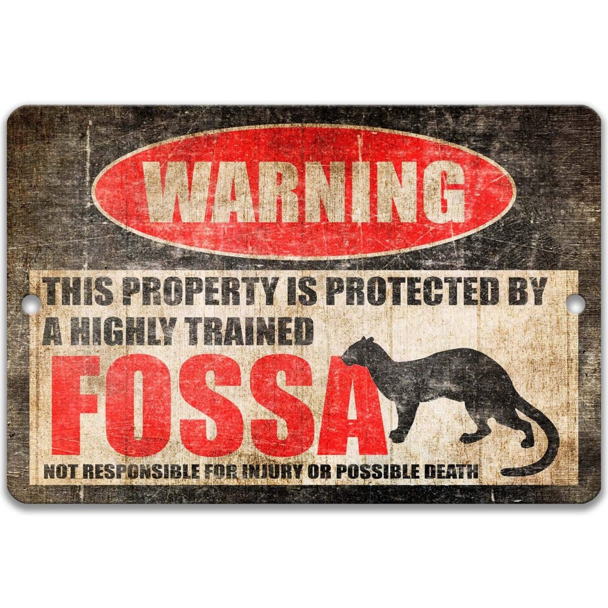 Fossa Warning Metal Sign