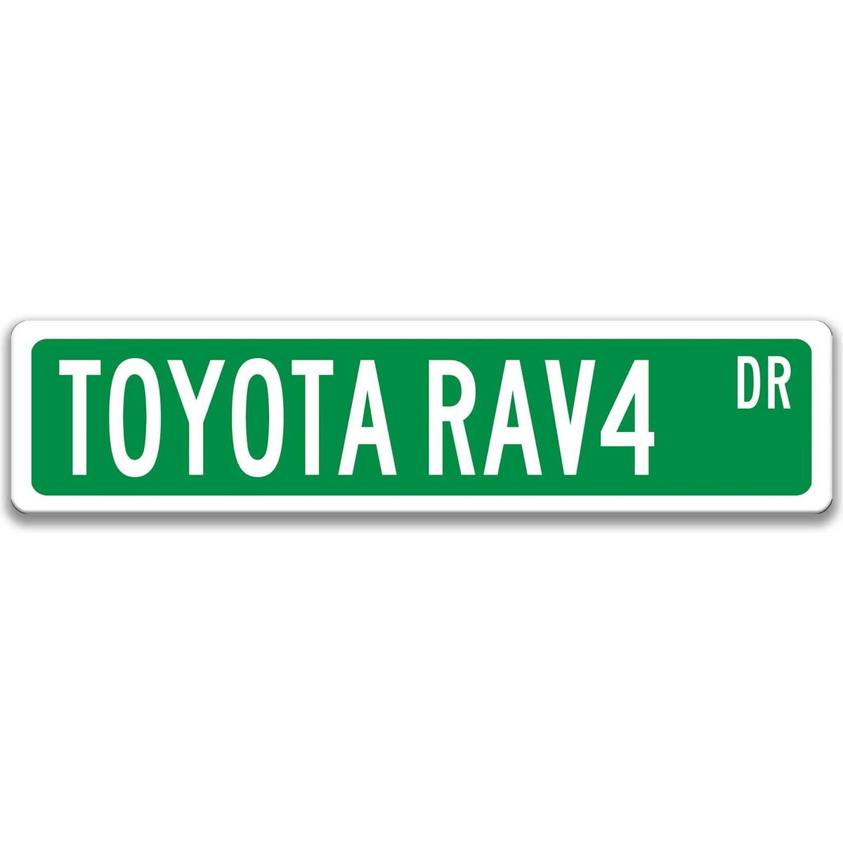 Green Toyota RAV4 street sign with white text reading TOYOTA RAV4 DR