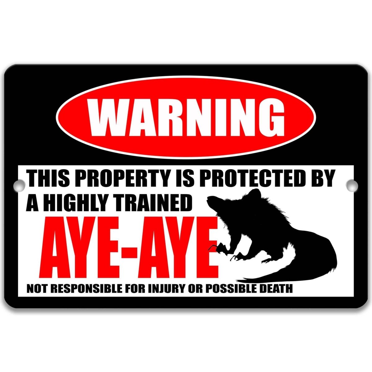 Funny Aye-Aye Lemur Warning Sign