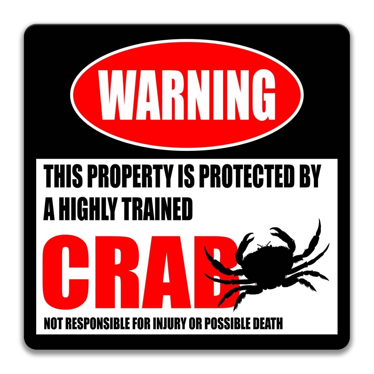Crab warning metal sign, glossy black, red WARNING oval and crab silhouette