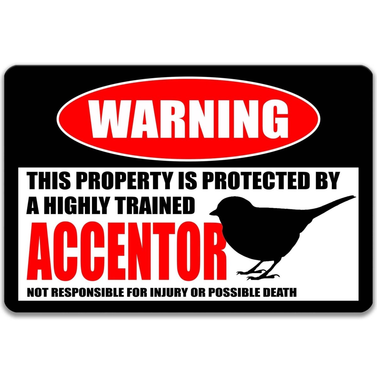 Accentor bird warning metal sign, glossy black, red WARNING oval and small perched accentor silhouette