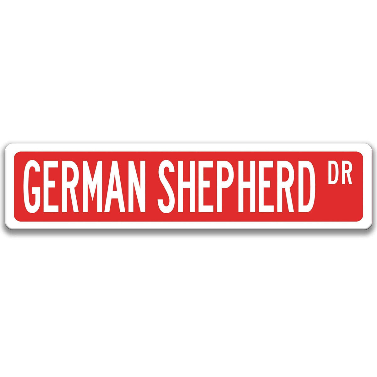 Red German Shepherd DR aluminum street sign with white lettering