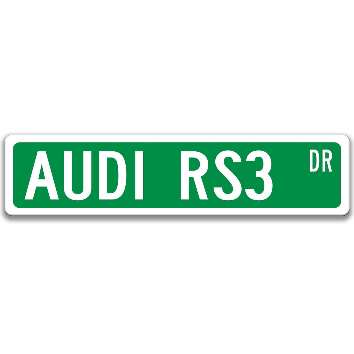 Green Audi RS3 DR aluminum street sign with white lettering
