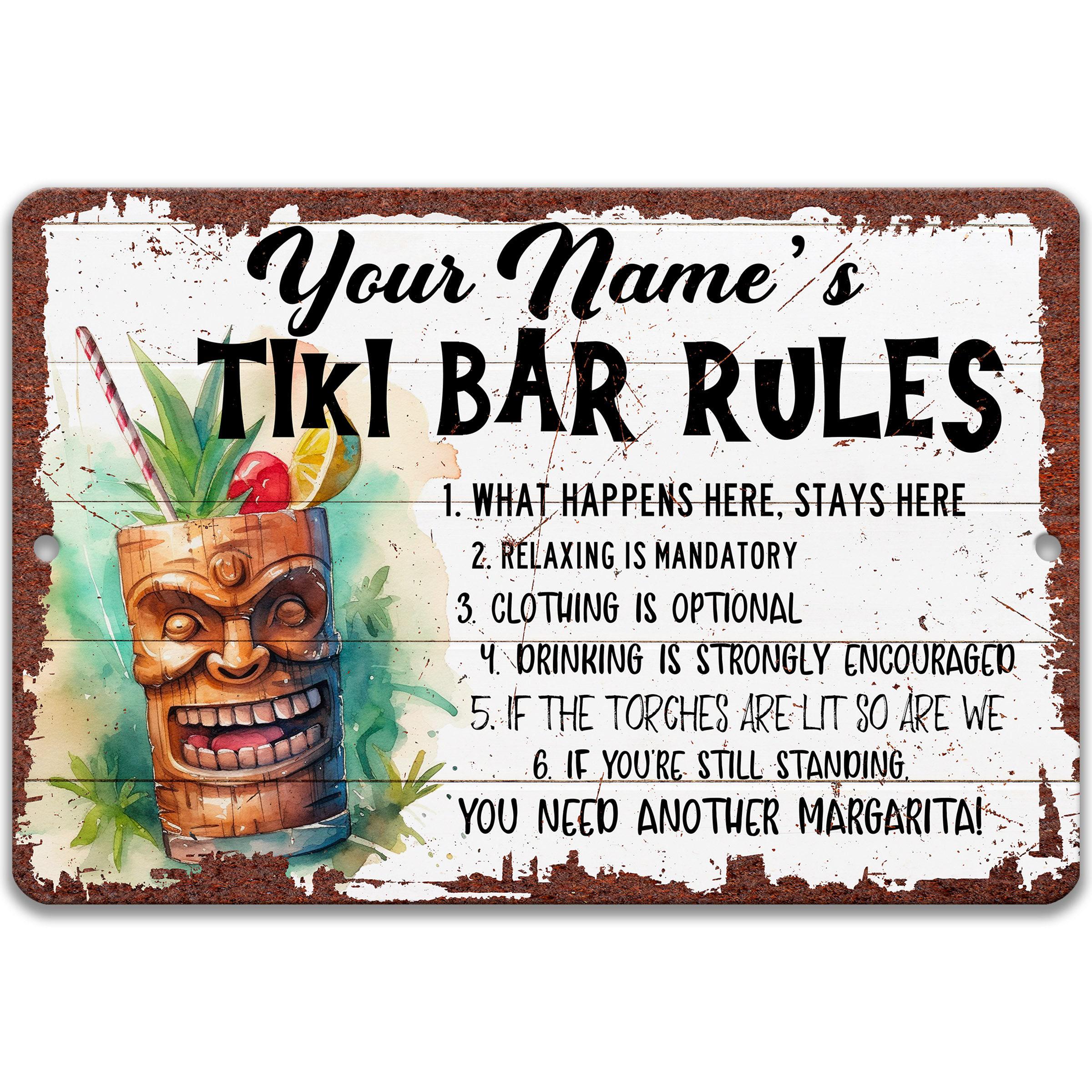 The image is a sign with a tiki bar rules list, featuring a tiki bar illustration and a tiki mask.