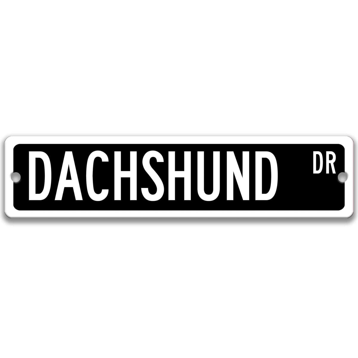 Black Dachshund DR aluminum street sign with white lettering