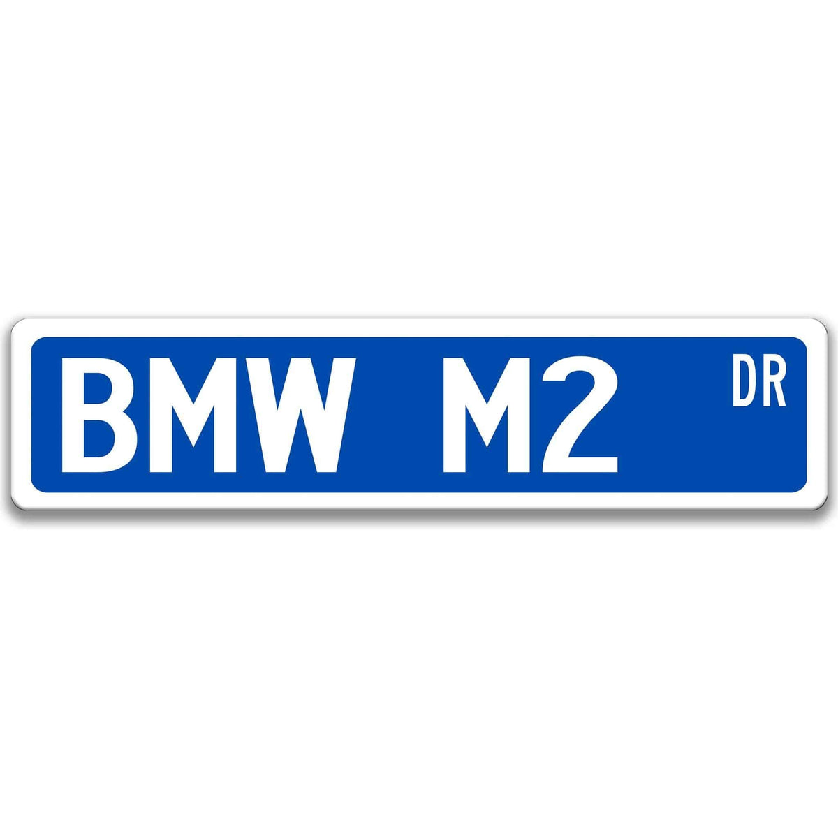 Blue BMW M2 DR aluminum street sign with white lettering