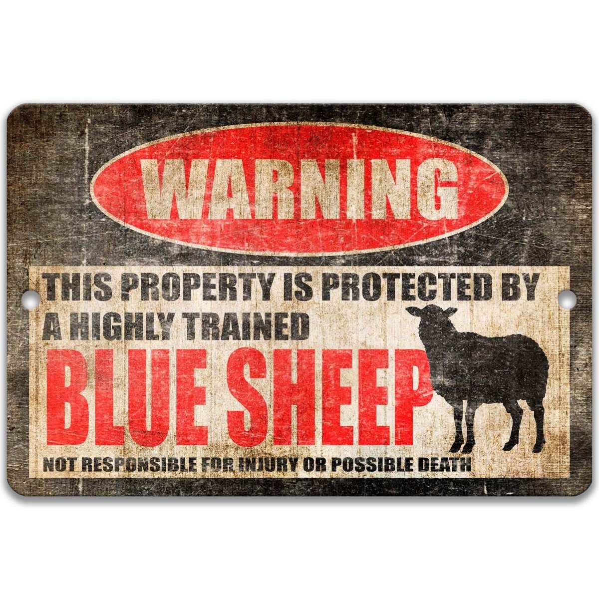 Blue sheep warning sign, distressed metal, property protected by a highly trained blue sheep, with curved-horn bharal silhouette