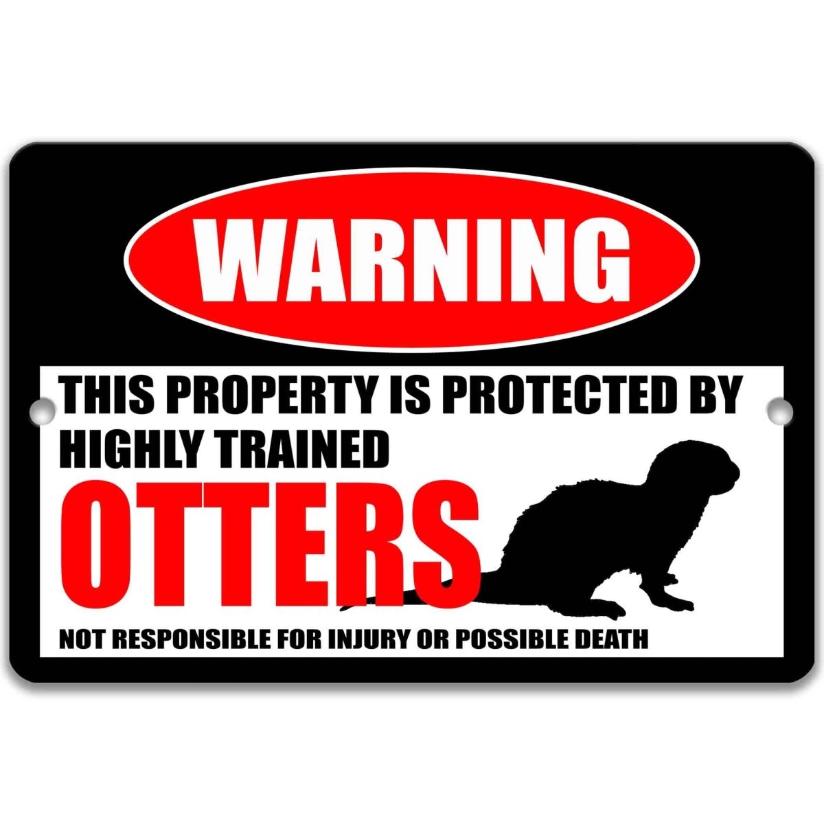 Otter warning metal sign on glossy black, red WARNING oval and otter silhouette