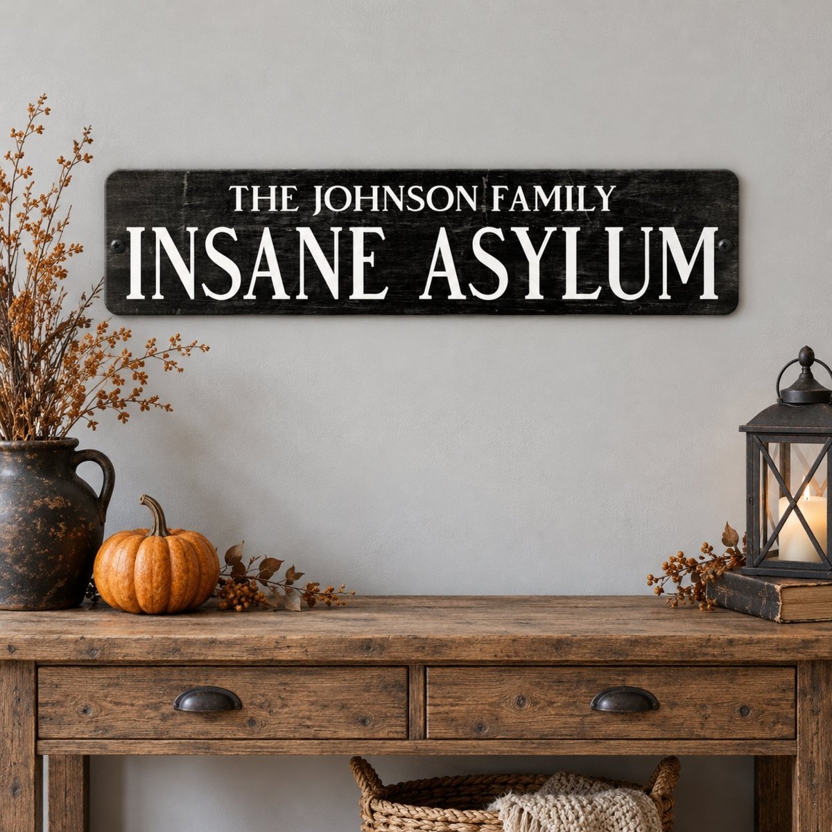Custom family Insane Asylum Halloween sign with a pumpkin and lantern