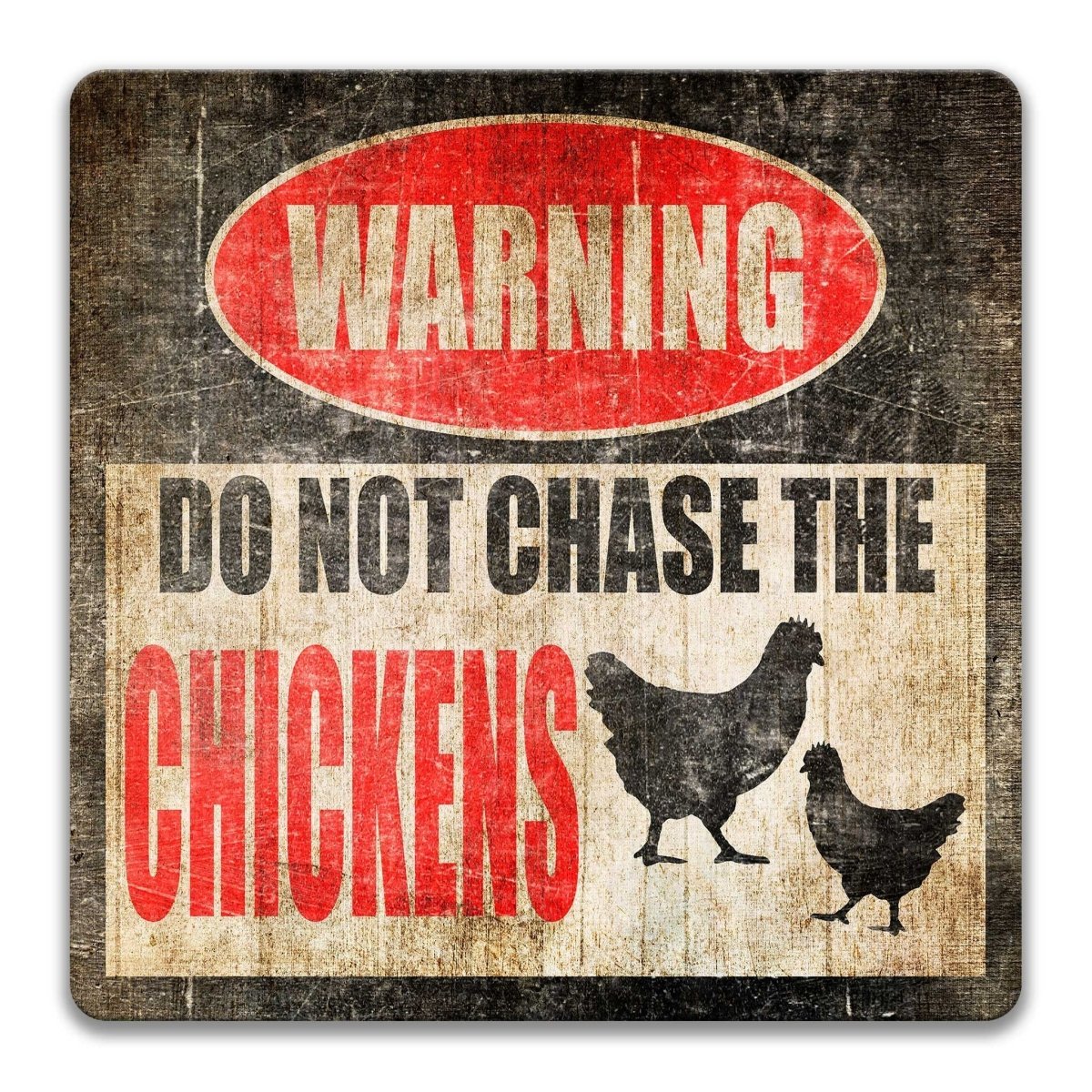 Do not chase the chickens metal sign, red WARNING banner and hen silhouettes, funny farm gift, aluminum with rounded corners