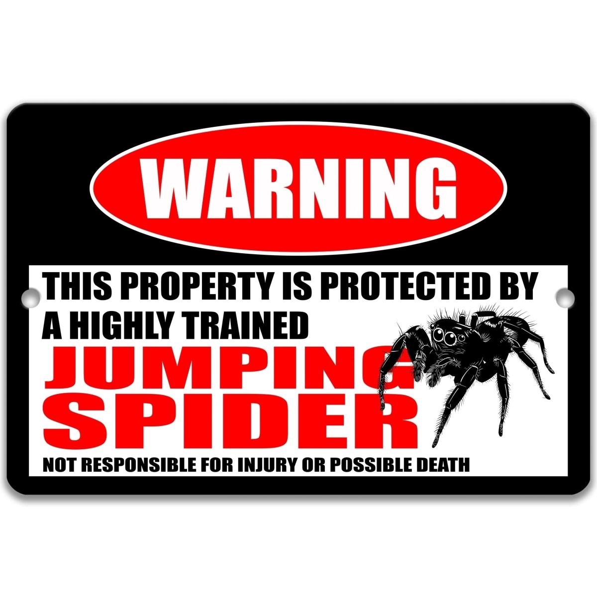 Highly Trained Jumping Spider Warning Sign