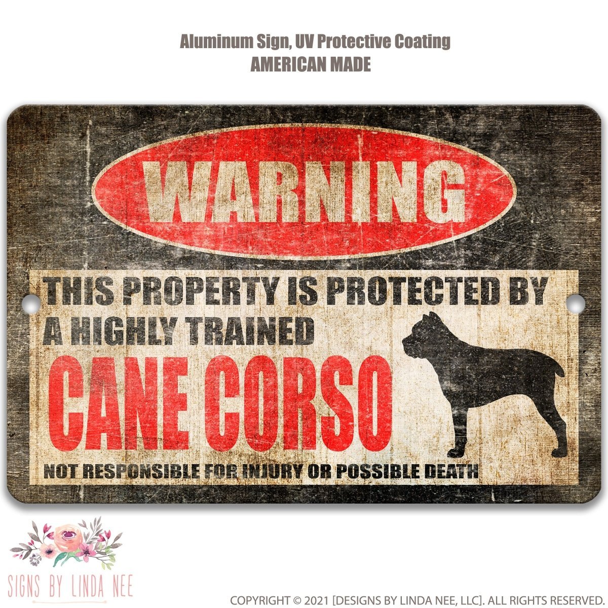 Cane Corso warning metal sign, Cane Corso dog silhouette beside bold red WARNING lettering, 'not responsible for injury or possible death'
