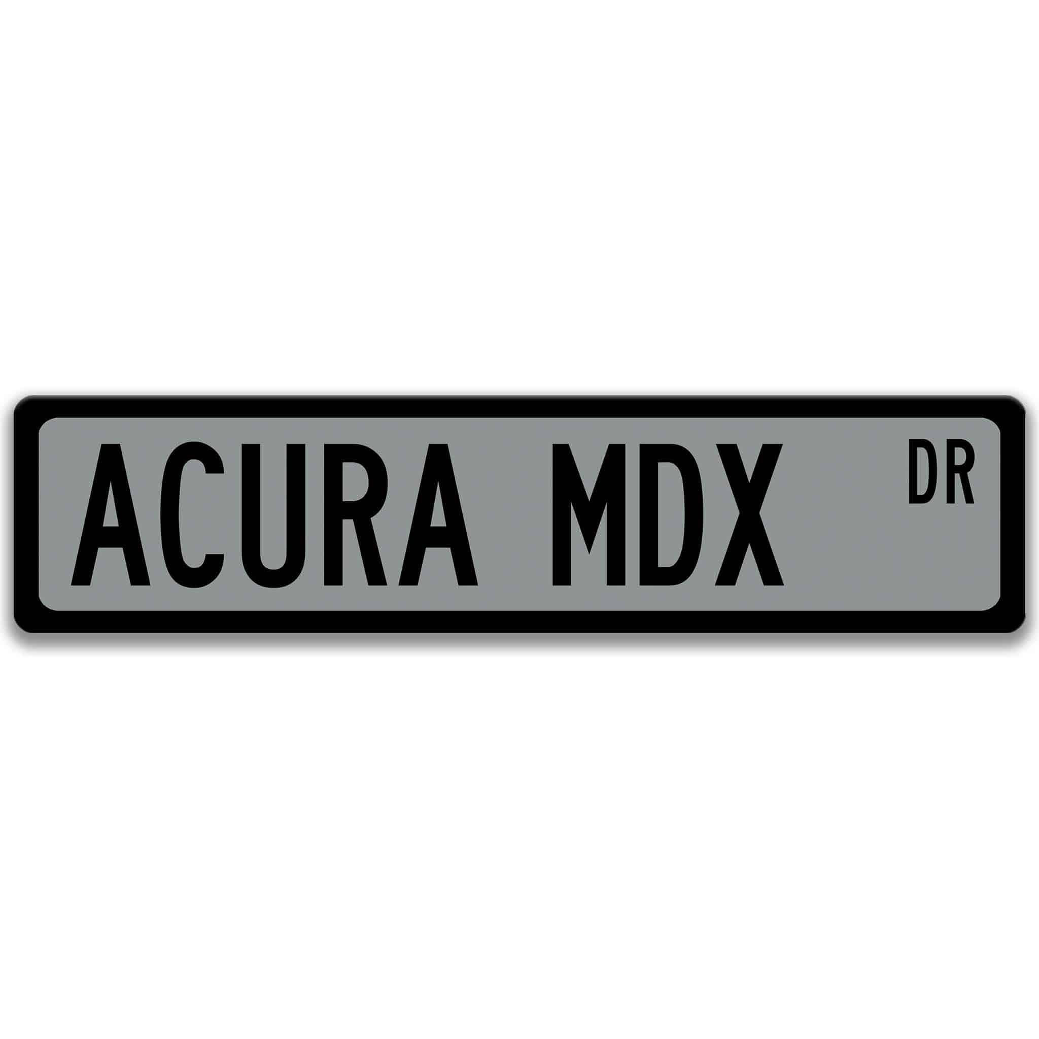Acura MDX Metal Street Sign