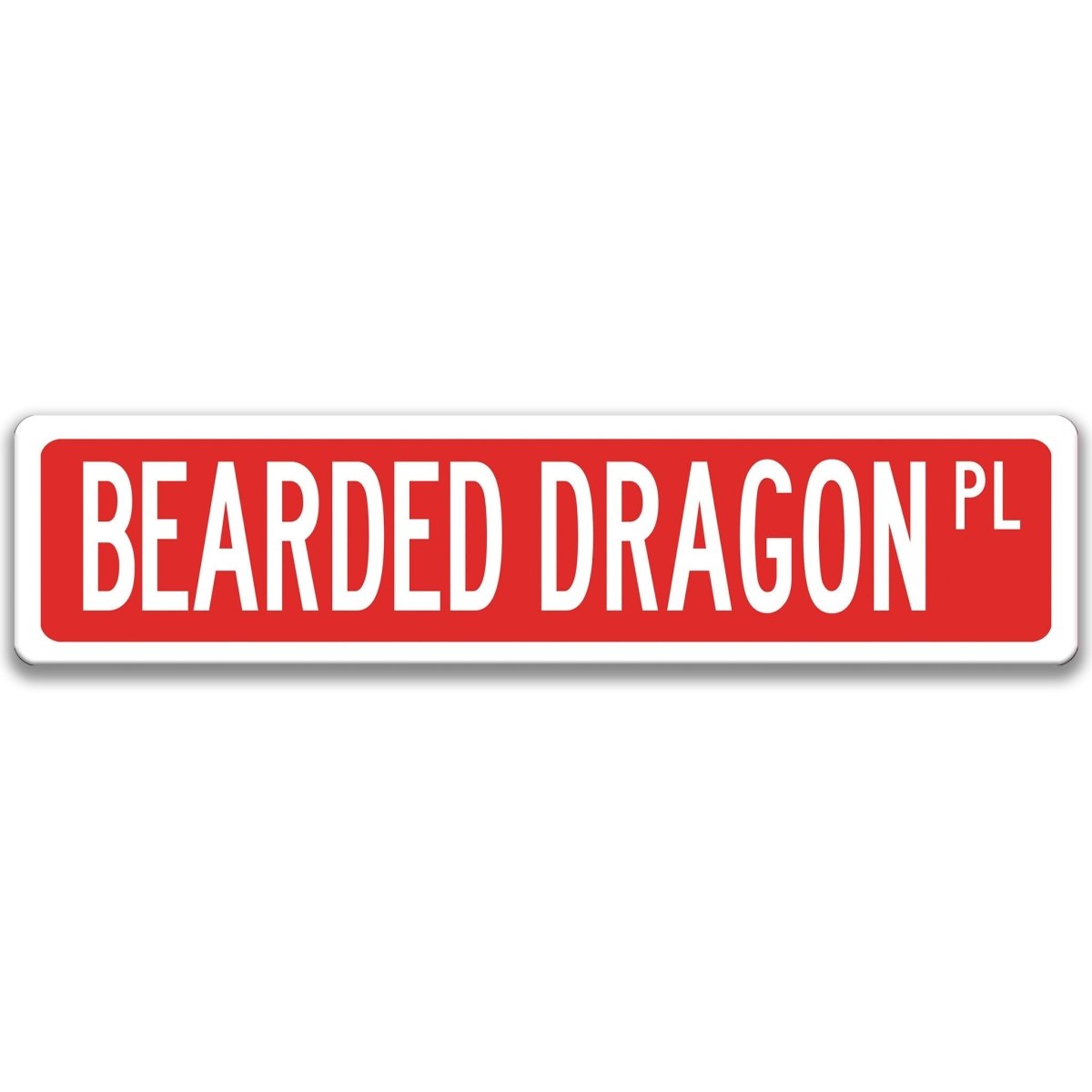 Bearded Dragon metal street sign with a red background reading BEARDED DRAGON PL