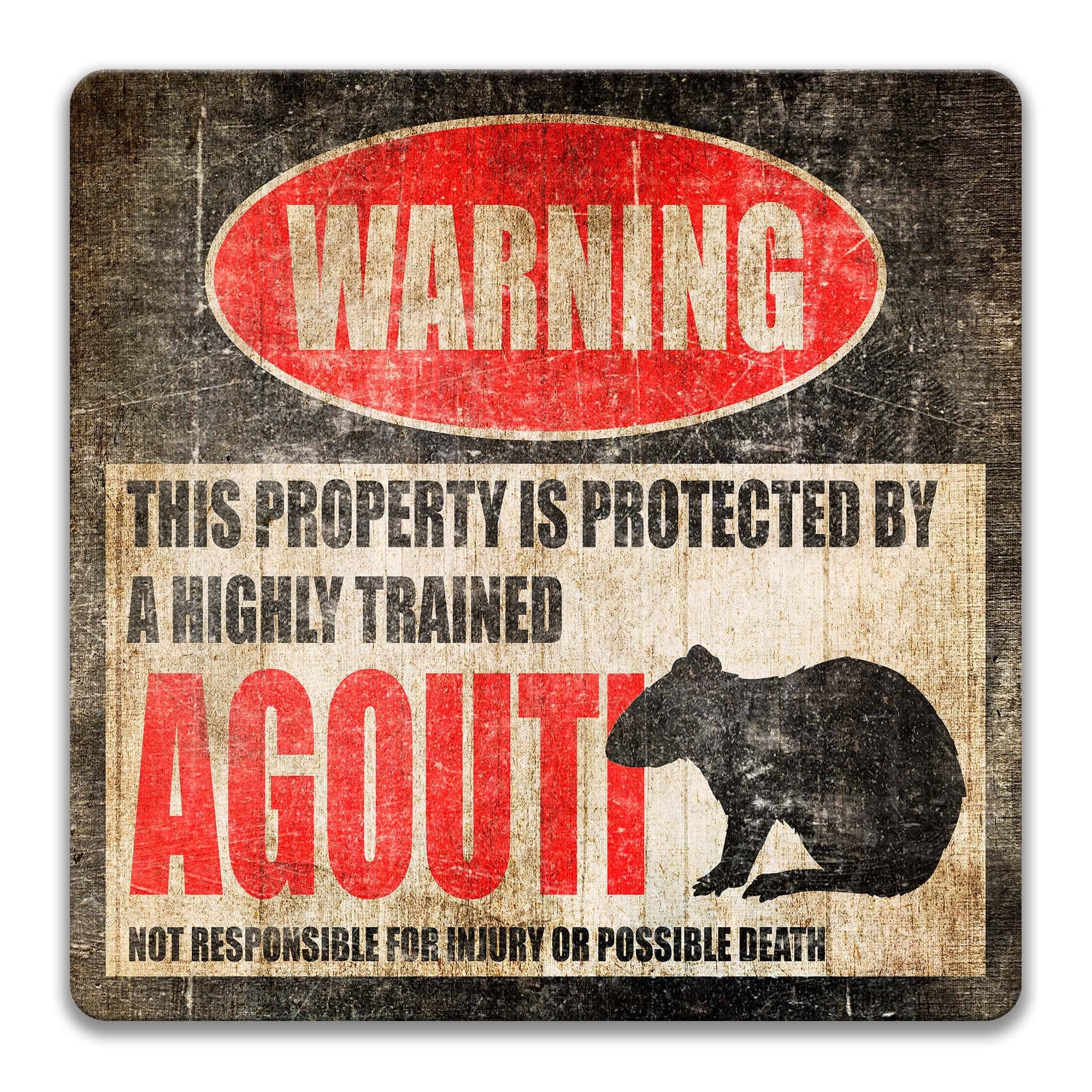 Agouti Warning Sign - Funny Cental American Decor - Rainforest Signs