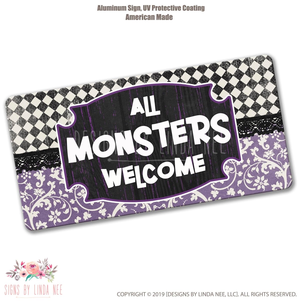 All Monsters Welcome Sign