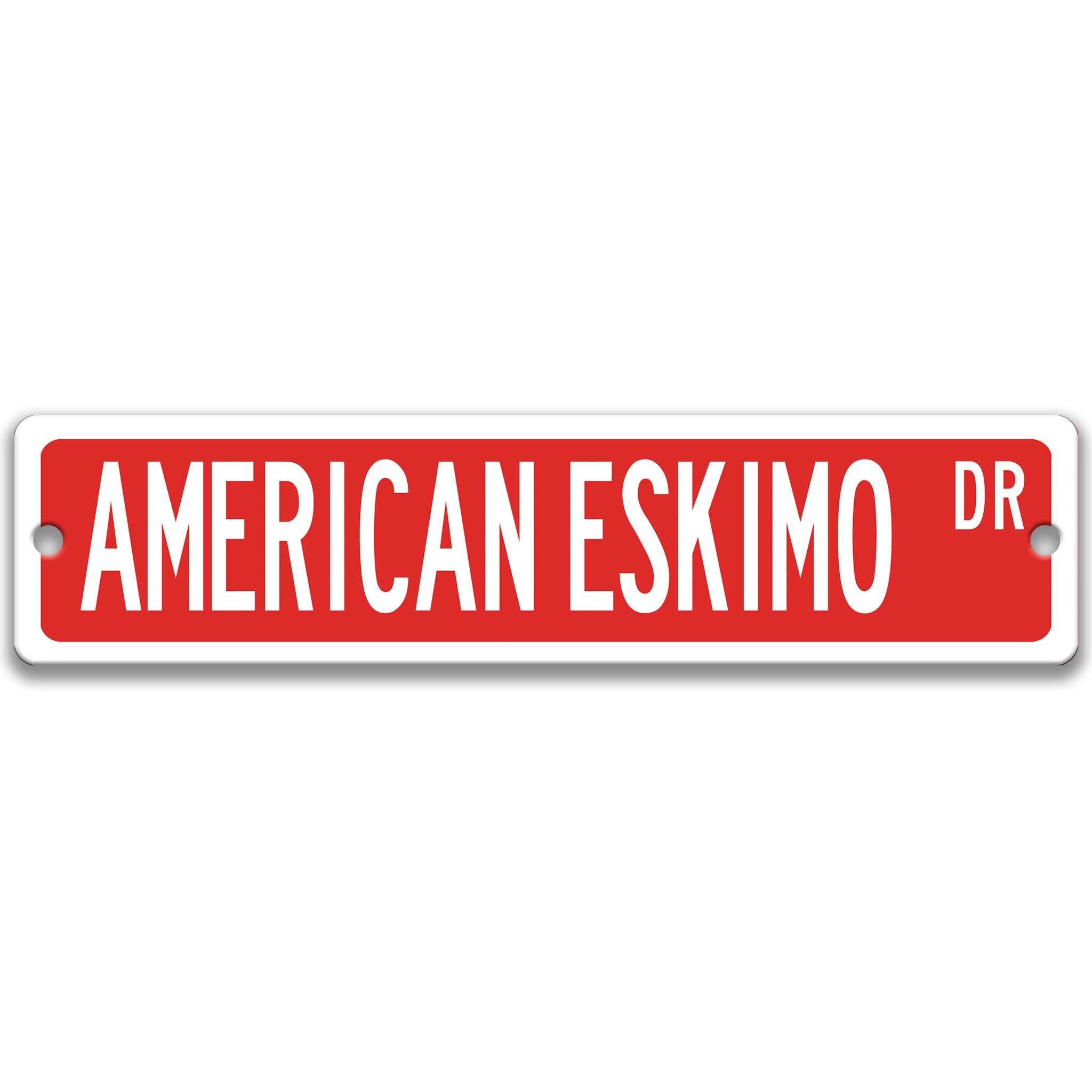 American Eskimo Dog Metal Street Sign