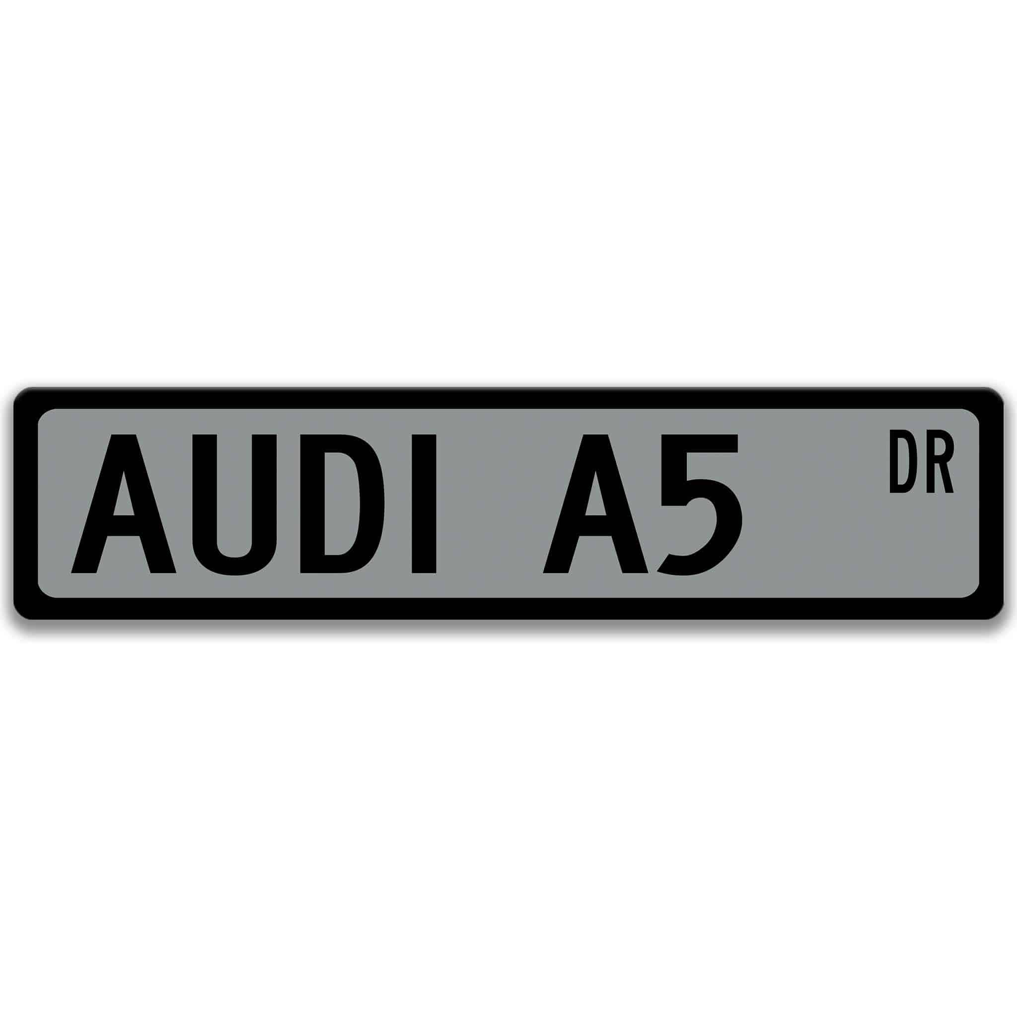 Audi A5 Metal Street Sign