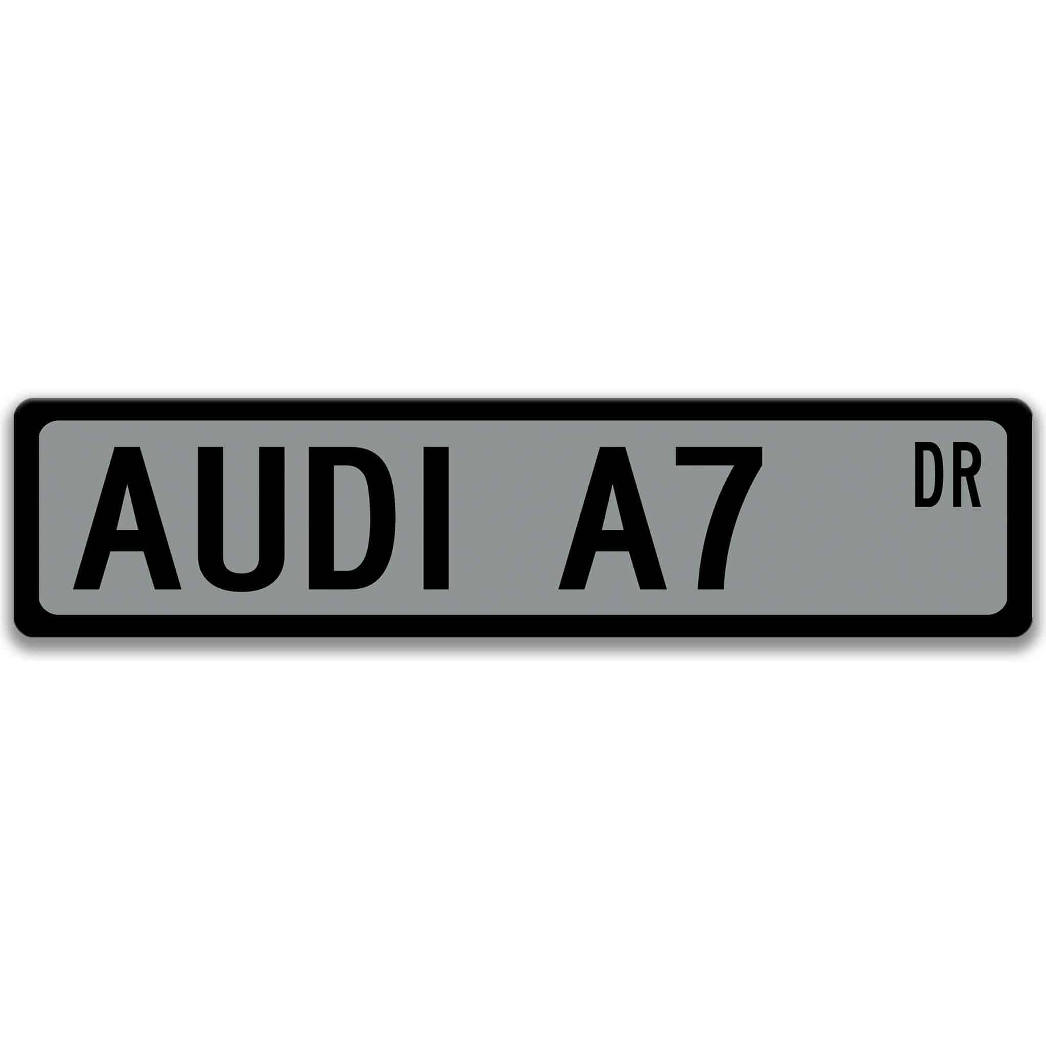 Audi A7 Metal Street Sign