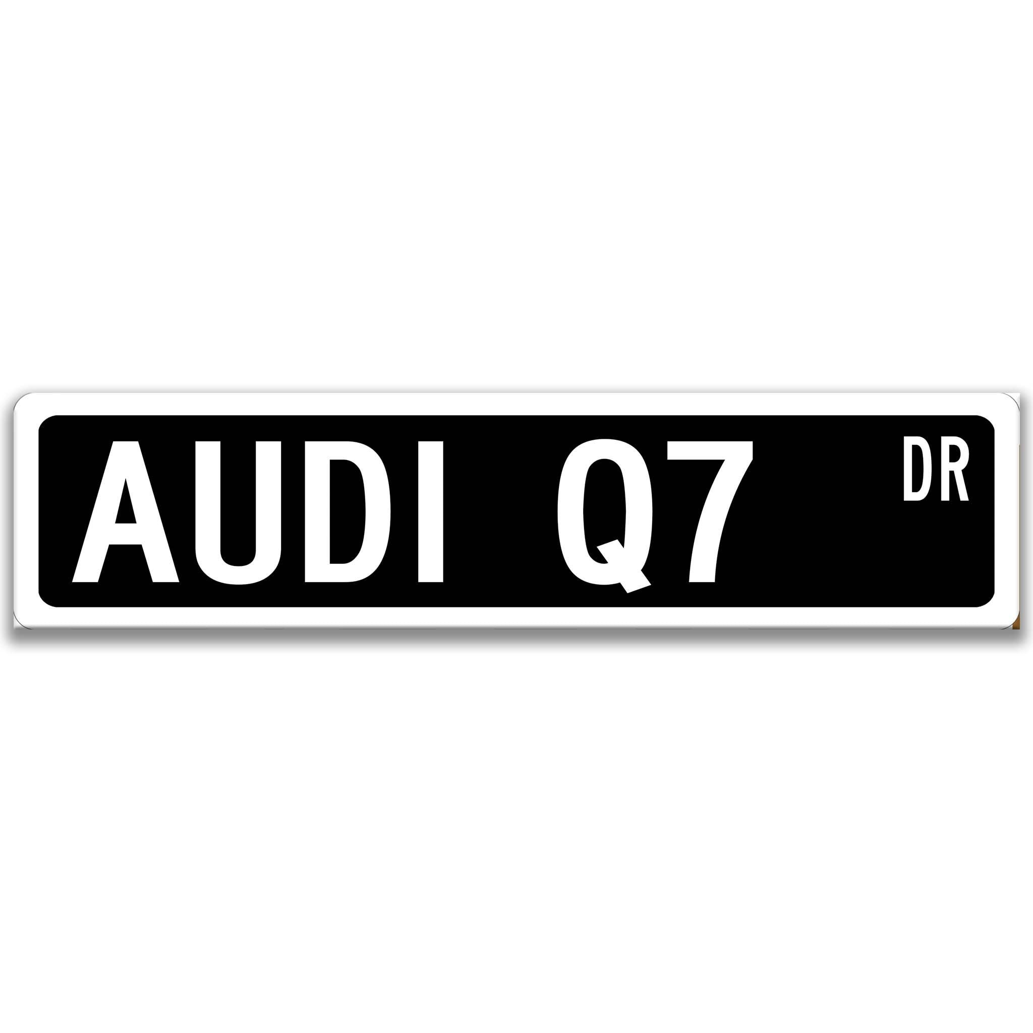 Audi Q7 Metal Street Sign