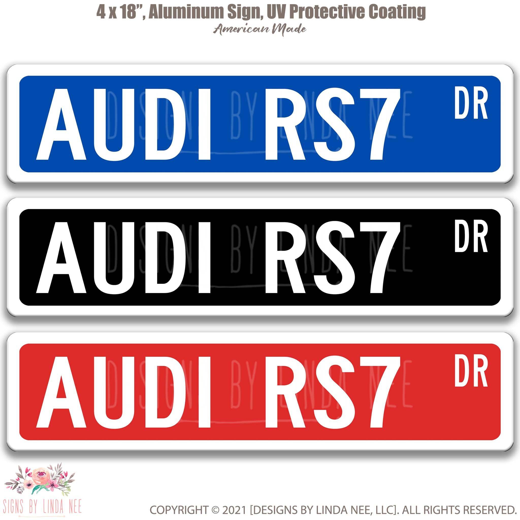 Audi RS7 AVANT Metal Street Signaudi