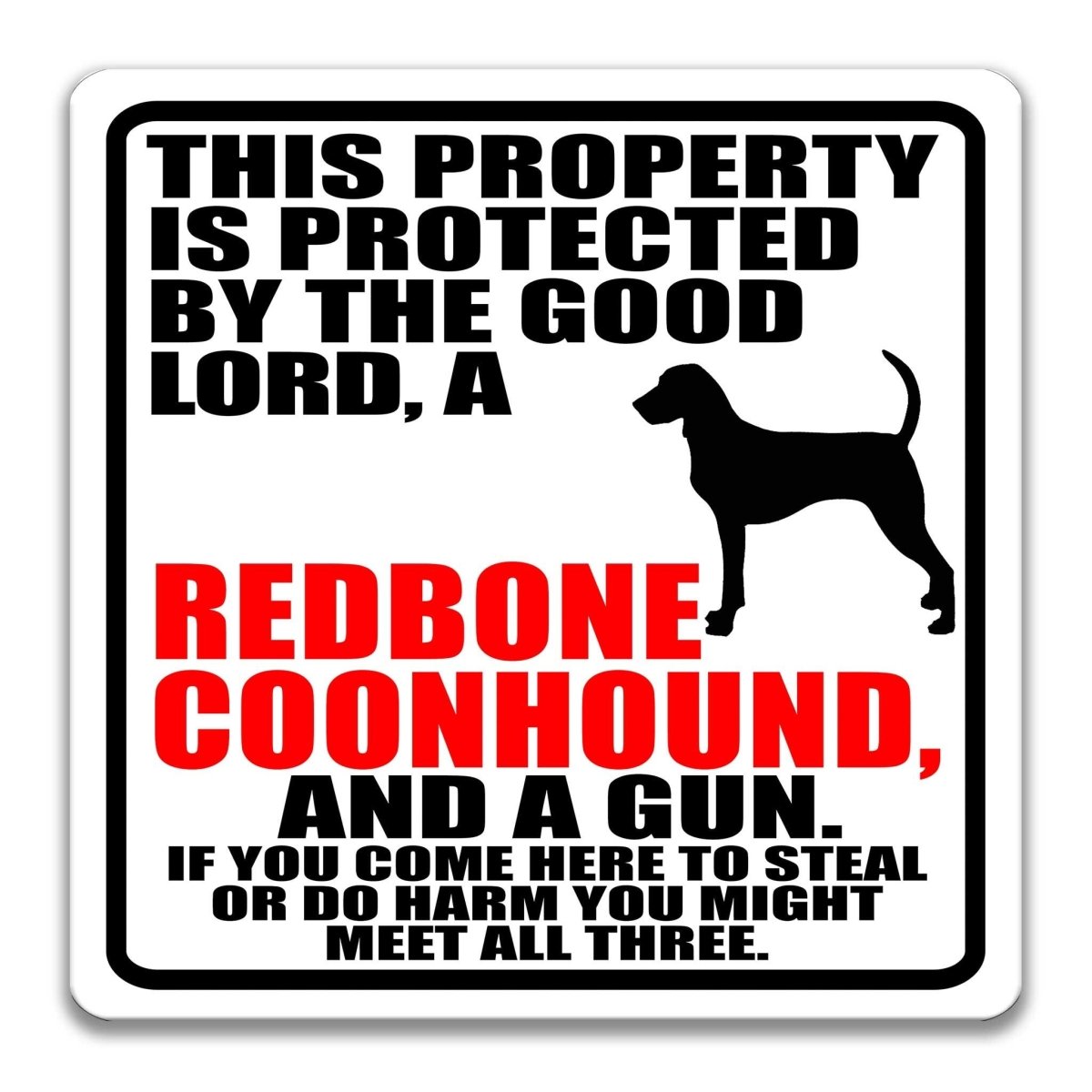 Redbone Coonhound Gun Owner Warning Sign