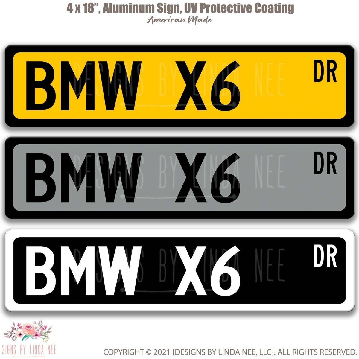 BMW X6 DR street name sign shown in three aluminum color options