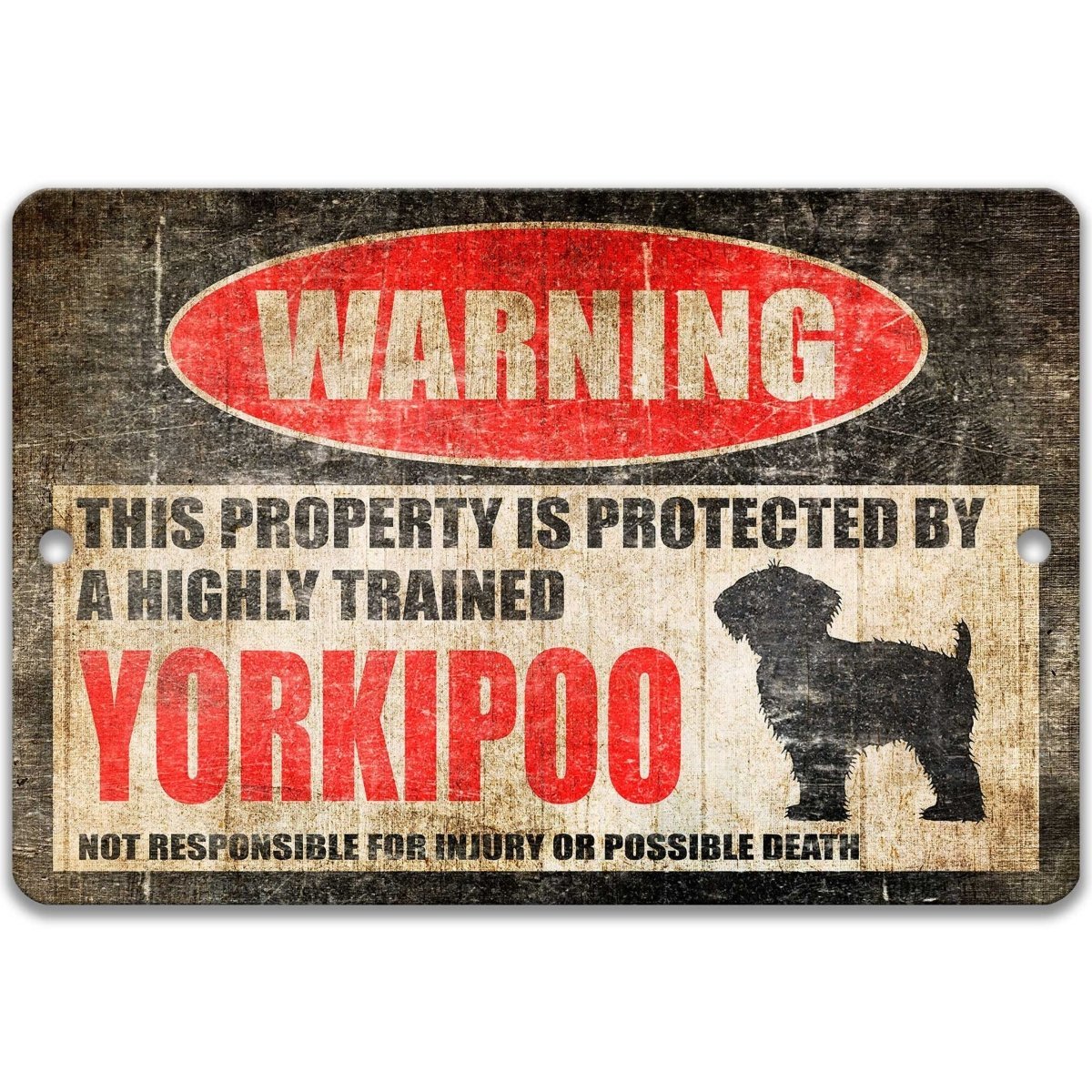 Yorkipoo warning sign, red WARNING oval, this property is protected by a highly trained Yorkipoo, with Yorkipoo dog silhouette